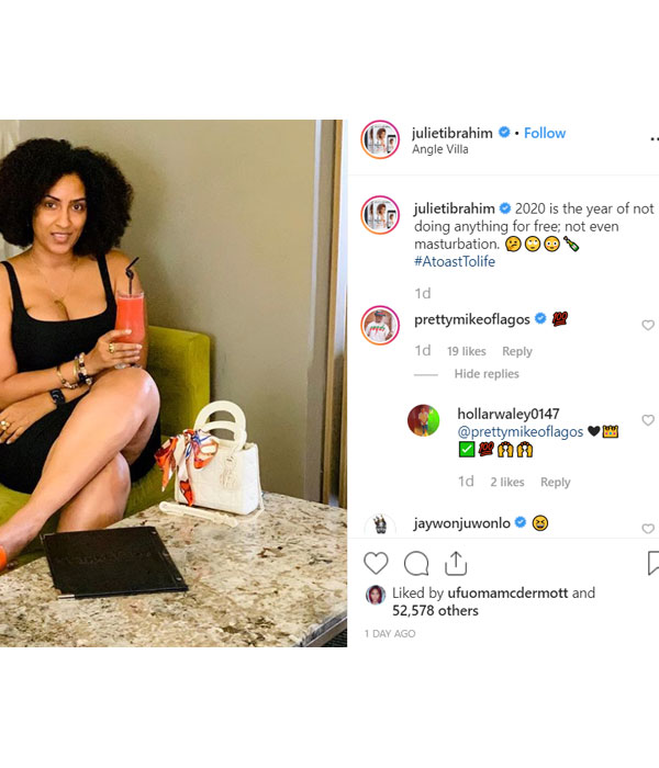 Juliet Ibrahim - 2020 is the year of not doing anything for free; not even masturbation 